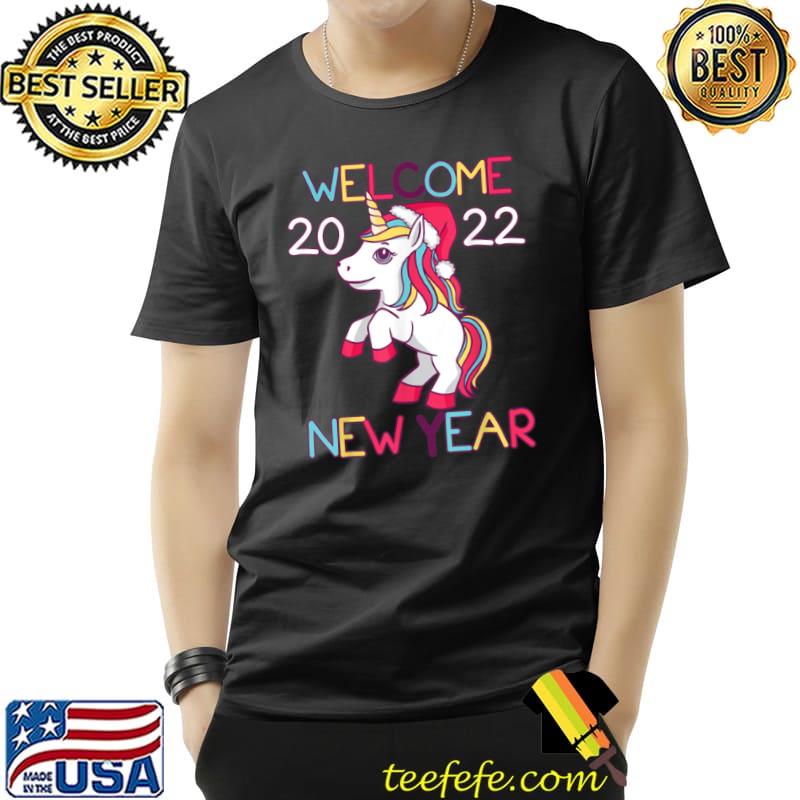 Premium Welcome Happy New Year 2022 New Years Eve Funny Party T Shirt Unisex Premium Welcome Happy New Year 2022 New Years Eve Funny Party T Shirt Unisex