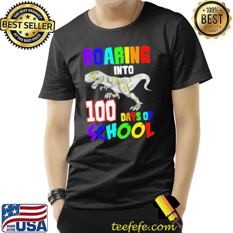 Robot Dinosaur Roaring Into 100 Days School LGBT Shirt Unisex Robot Dinosaur Roaring Into 100 Days School LGBT Shirt Unisex