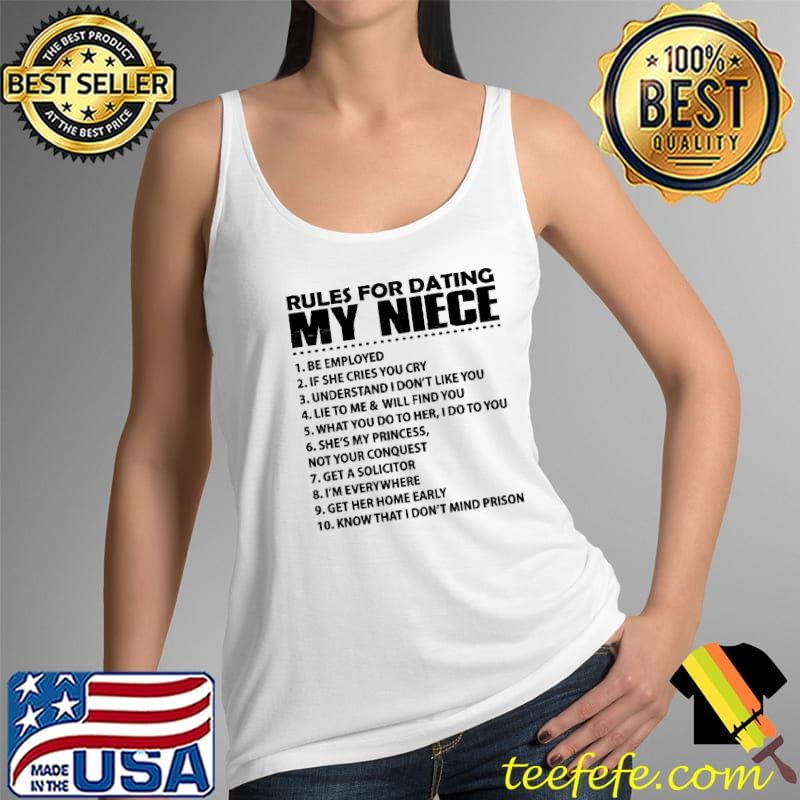 Rules for dating my niece be employed if she cries you cry understand dont like you s Tank Top Rules for dating my niece be employed if she cries you cry understand dont like you s Tank Top