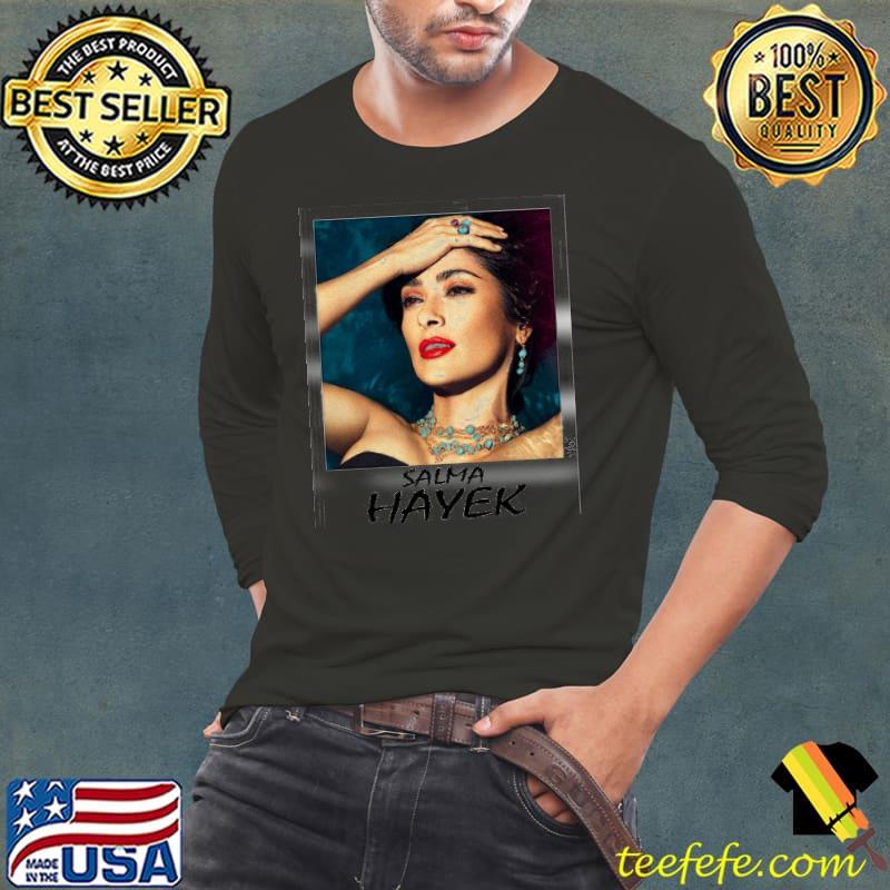 Salma Hayek 1966 Shirt Long Sleeve Tee Salma Hayek 1966 Shirt Long Sleeve Tee
