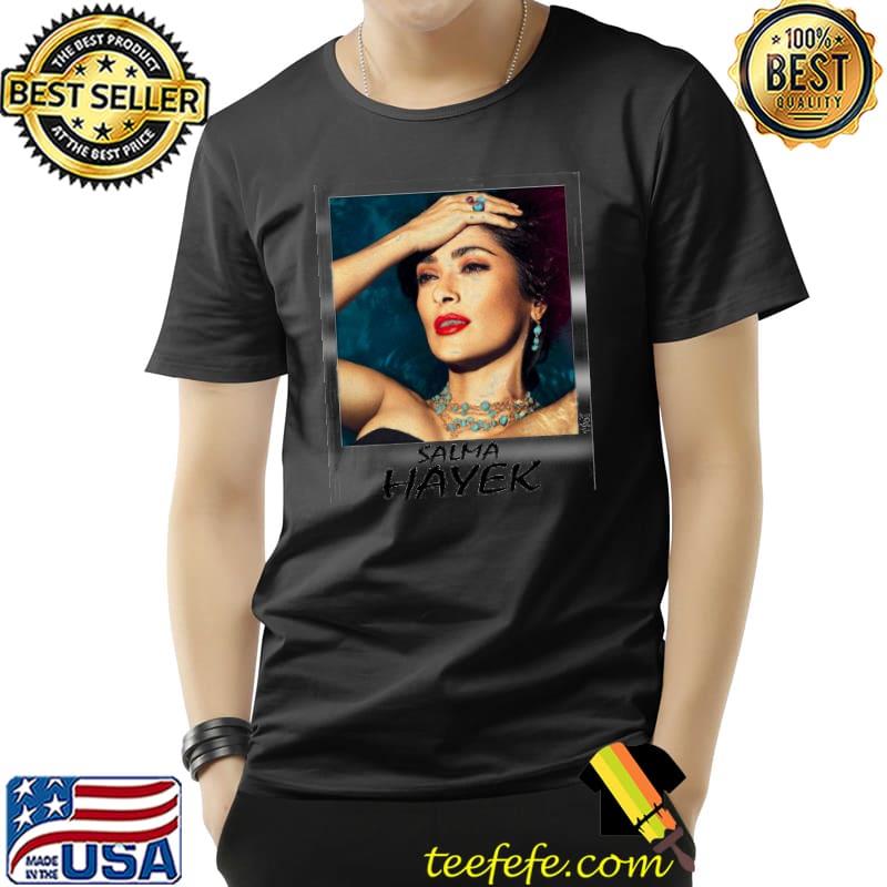 Salma Hayek 1966 Shirt Unisex Salma Hayek 1966 Shirt Unisex