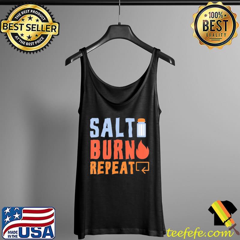 Salt Burn Repeat Supernatural T-Shirt Tank Top Salt Burn Repeat Supernatural T-Shirt Tank Top
