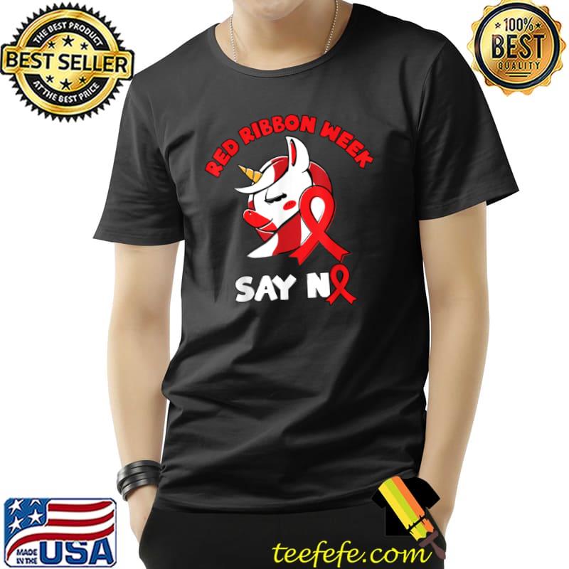 Say No To Say Yes To Unicorns Red Ribbon Week Awareness T Shirt Unisex Say No To Say Yes To Unicorns Red Ribbon Week Awareness T Shirt Unisex
