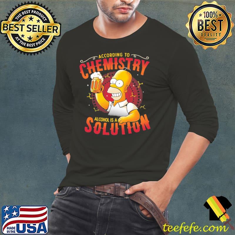 Simpson Beers According To Chemistry Alcohol Is A Solution Shirt Simpson Beers According To Chemistry Alcohol Is A Solution Shirt
