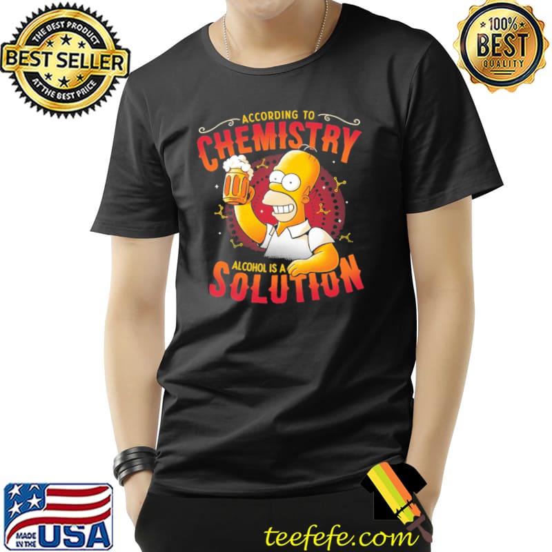Simpson Beers According To Chemistry Alcohol Is A Solution Shirt Unisex Simpson Beers According To Chemistry Alcohol Is A Solution Shirt Unisex