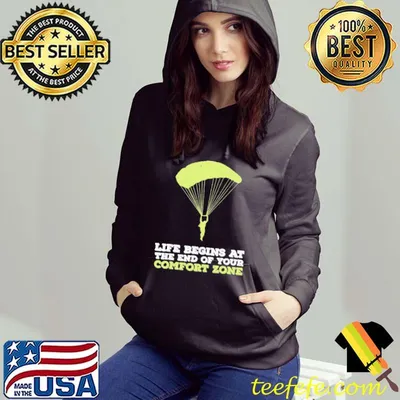 Skydiving Paragliding Parachuting Life Begins At The End Of Your Comfort Zone Shirt