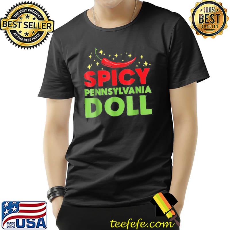 Spicy Pennsylvania doll s Unisex Spicy Pennsylvania doll s Unisex