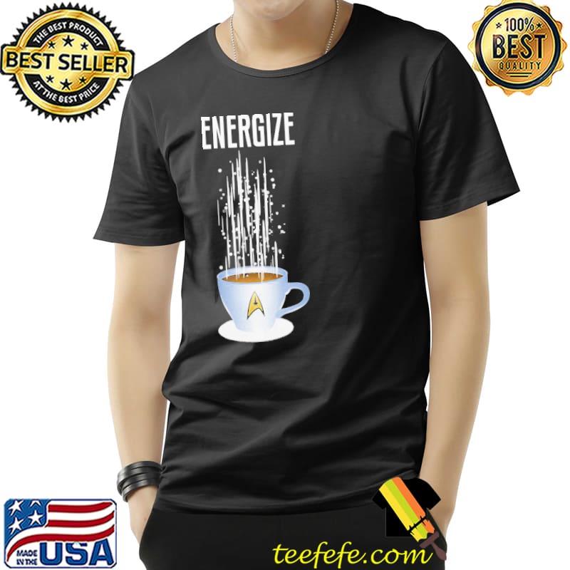 Star Trek Coffee Energize Shirt Unisex Star Trek Coffee Energize Shirt Unisex
