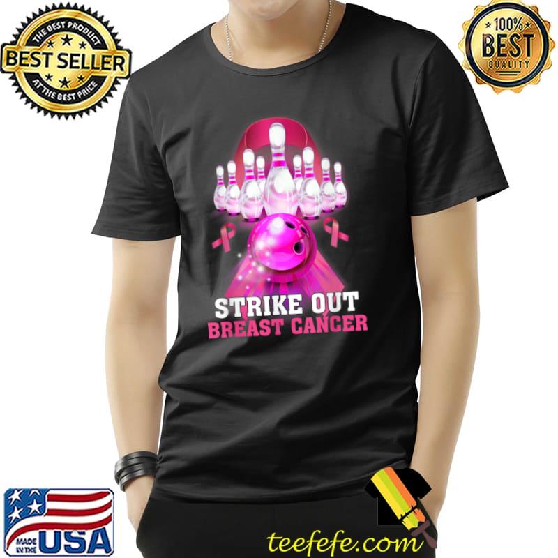 Strike Out Breast Cancer Breast Cancer Awareness Tee T Shirt Unisex Strike Out Breast Cancer Breast Cancer Awareness Tee T Shirt Unisex