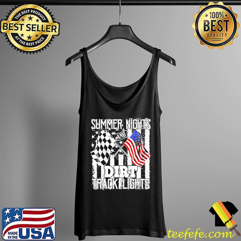 Summer Nights And Dirt Track Light America Flag Shirt Tank Top Summer Nights And Dirt Track Light America Flag Shirt Tank Top