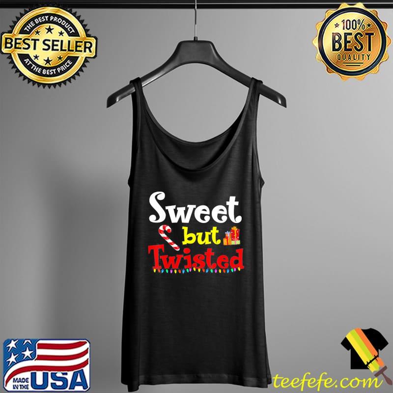 Sweet but Twisted Candy Cane Christmas Pajama T-Shirt Tank Top Sweet but Twisted Candy Cane Christmas Pajama T-Shirt Tank Top