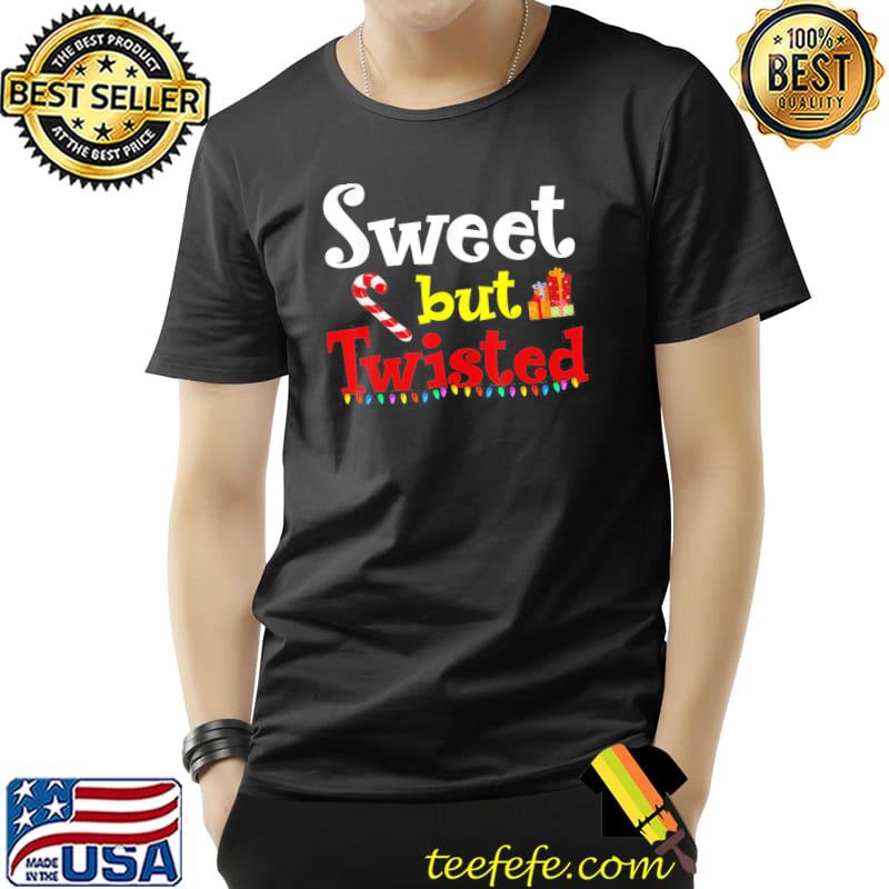 Sweet but Twisted Candy Cane Christmas Pajama T-Shirt Unisex Sweet but Twisted Candy Cane Christmas Pajama T-Shirt Unisex