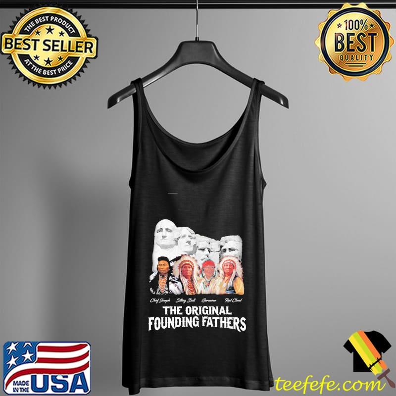The Original Founding Fathers Shirt Tank Top The Original Founding Fathers Shirt Tank Top
