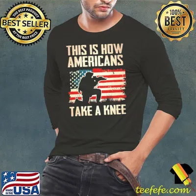 This is how americans take a knee american flag shirt
