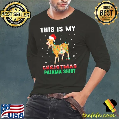 This is my christmas pajama shirt
