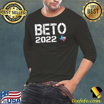 Top Beto 2022 - Beto for governor texas T-Shirt