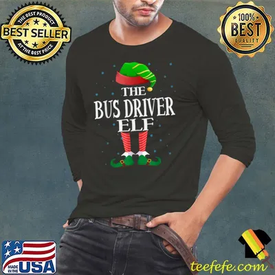 Top bus Driver Elf Funny Matching Pajama Group Christmas T-Shirt