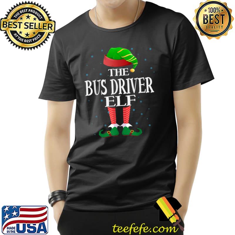 Top bus Driver Elf Funny Matching Pajama Group Christmas T-Shirt Unisex Top bus Driver Elf Funny Matching Pajama Group Christmas T-Shirt Unisex