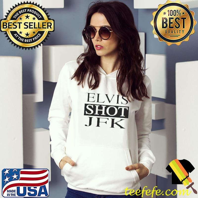 Top elvis Shot JFK shirt Teefefe Premium LLC