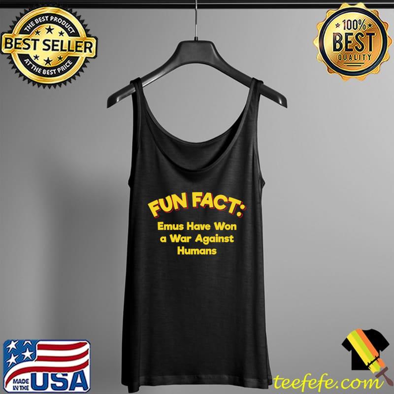 Top Emus Have Won Against Humans Funny Animal Pun Humor T- Tank Top Top Emus Have Won Against Humans Funny Animal Pun Humor T- Tank Top