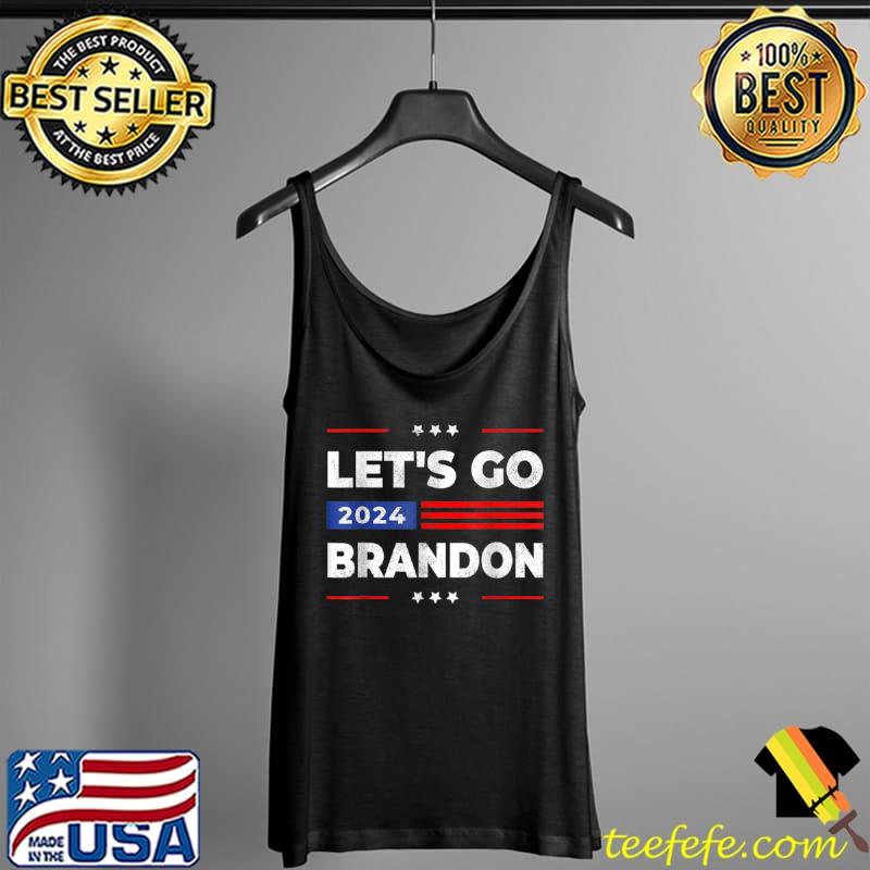 Top Go Brandon Let’s Go 2024 T Shirt T Shirt Tank Top Top Go Brandon Let’s Go 2024 T Shirt T Shirt Tank Top