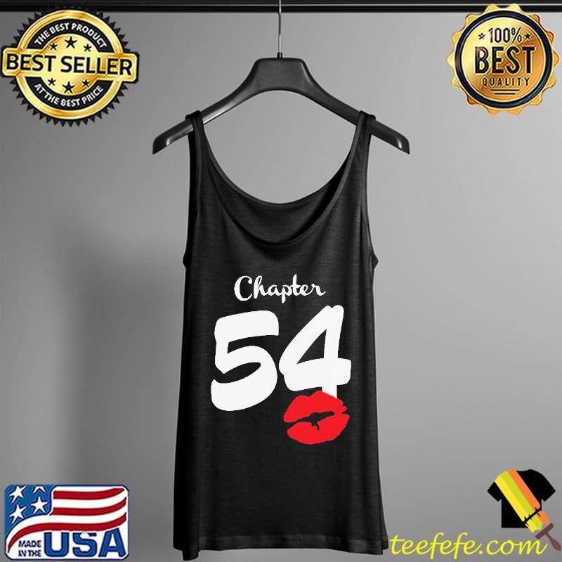 Top Good Chapter 54 Lips Shirt Tank Top Top Good Chapter 54 Lips Shirt Tank Top