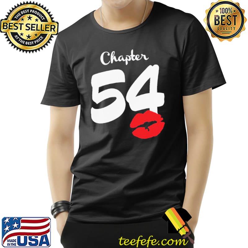 Top Good Chapter 54 Lips Shirt Unisex Top Good Chapter 54 Lips Shirt Unisex