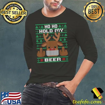 Top Ho Ho Hold my Beer Ugly Christmas Reindeer Adult T Shirt