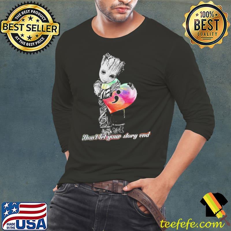 Top Hot Baby Groot Hug Semicolon Don’t Let Your Story End Shirt Long Sleeve Tee Top Hot Baby Groot Hug Semicolon Don’t Let Your Story End Shirt Long Sleeve Tee