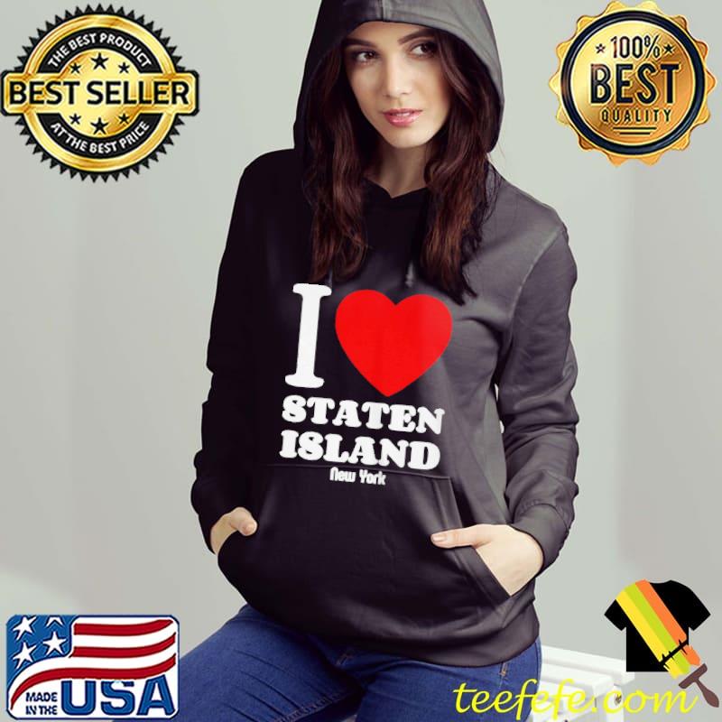 Top I love staten island new york shirt