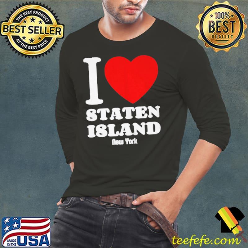 Top I love staten island new york Long Sleeve Tee Top I love staten island new york Long Sleeve Tee
