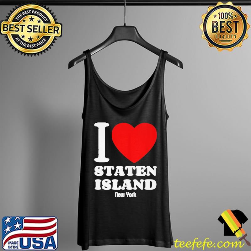 Top I love staten island new york Tank Top Top I love staten island new york Tank Top