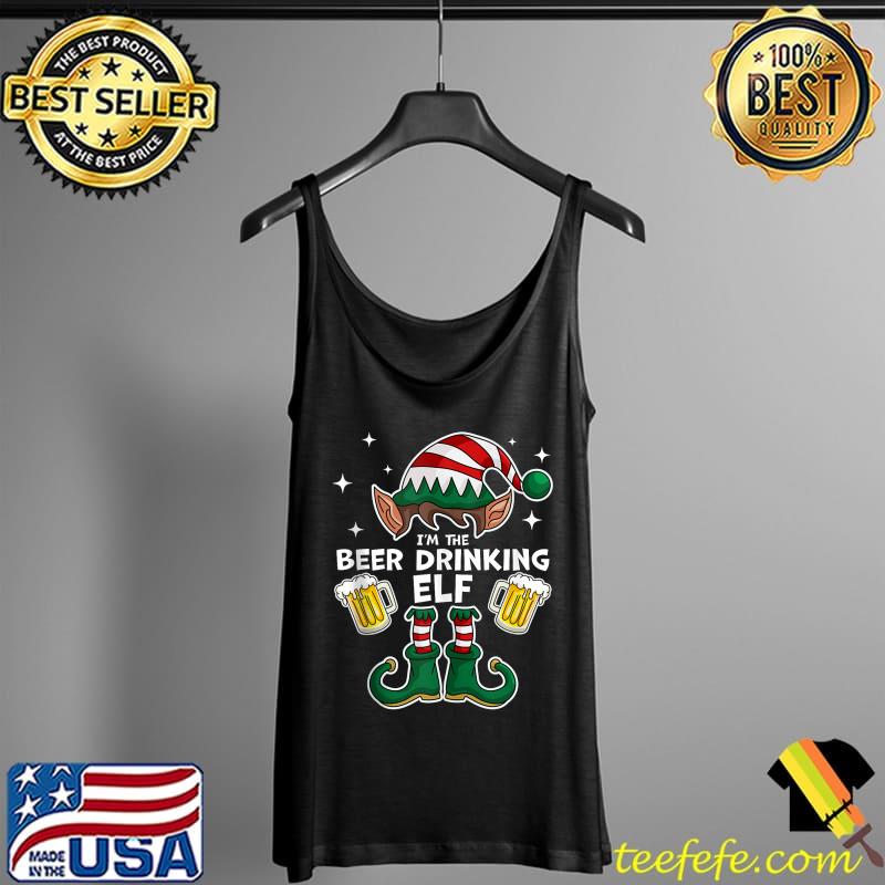 Top I'm The Beer Drinking Elf - Elf Matching Family Christmas T- Tank Top Top I'm The Beer Drinking Elf - Elf Matching Family Christmas T- Tank Top