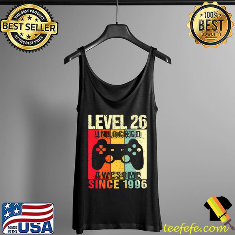 Top Level 26 Unlocked 26th Birthday Gamer Awesome Since 1996 Premium T-Shirt Tank Top Top Level 26 Unlocked 26th Birthday Gamer Awesome Since 1996 Premium T-Shirt Tank Top