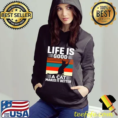 Top Life Is Good A Black Cat Makes It Better Funny Cat Lover T-shirt