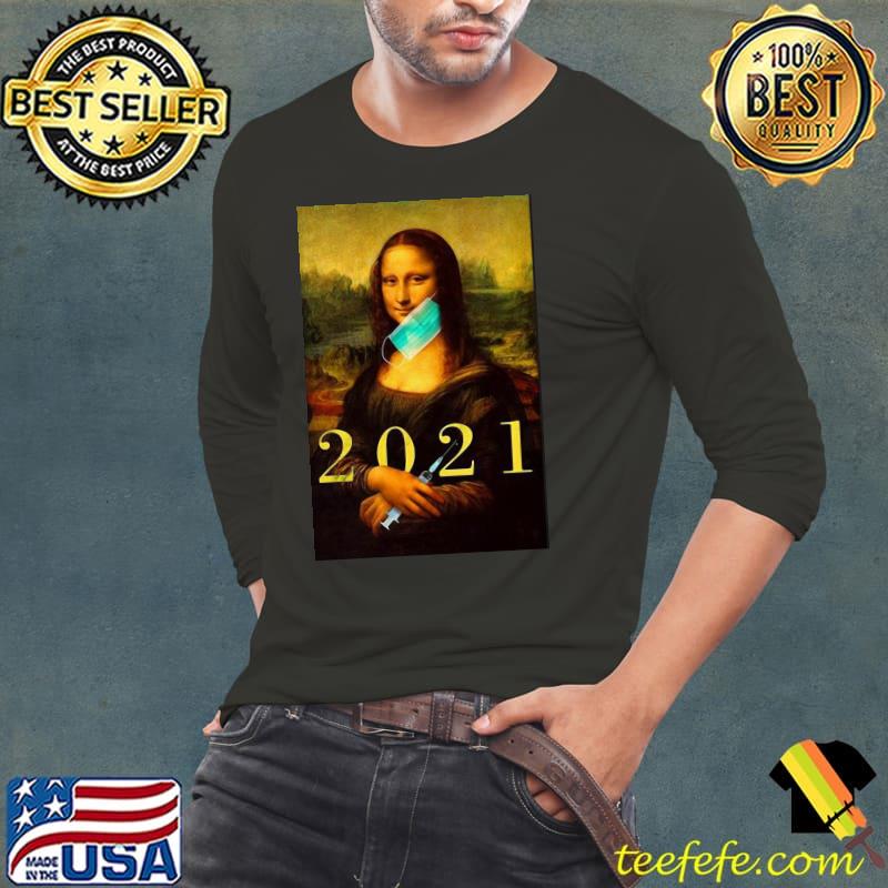 Top Monalisa With Face Mask Vaccination 2021 Shirt Long Sleeve Tee Top Monalisa With Face Mask Vaccination 2021 Shirt Long Sleeve Tee