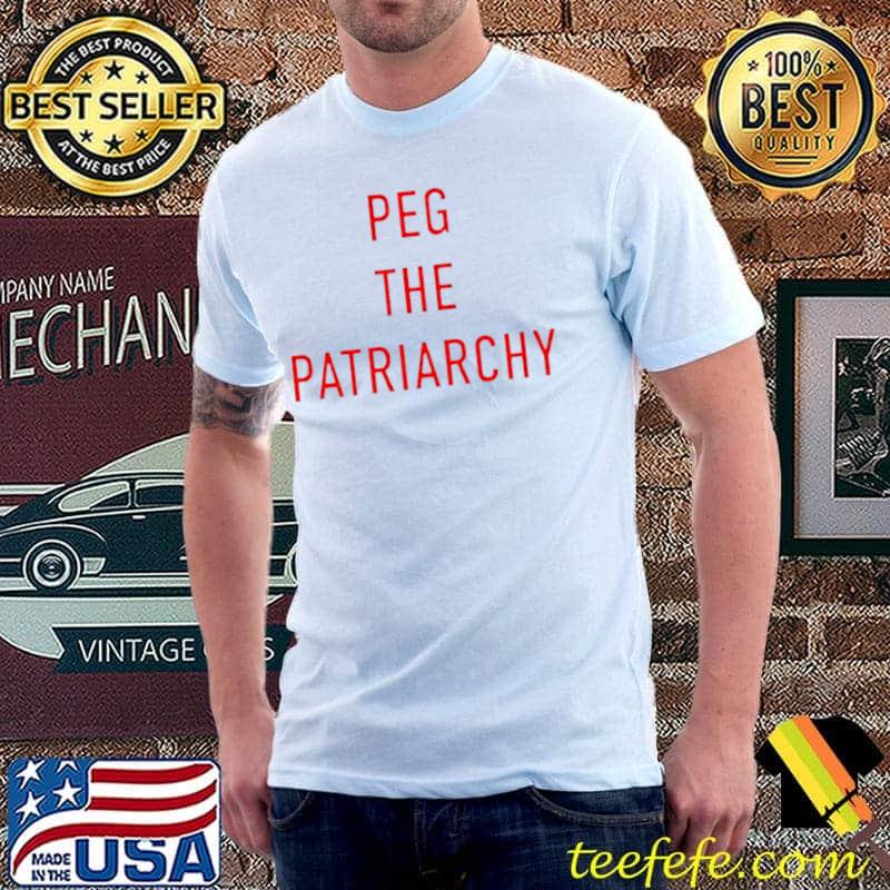 Top peg the patriarchy s Unisex Top peg the patriarchy s Unisex