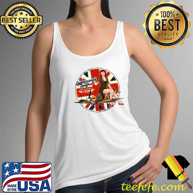 Top supermarine Spitfire Raf Wwii Plane Pin Up Girl T s Tank Top Top supermarine Spitfire Raf Wwii Plane Pin Up Girl T s Tank Top