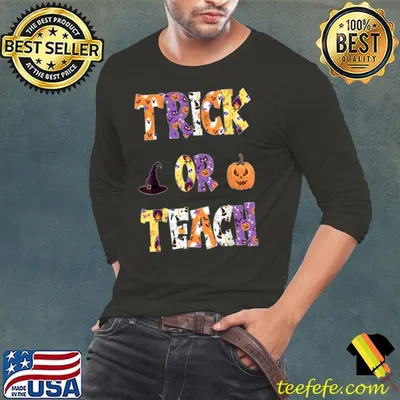 Trick Or Teach Halloween Costume T Shirt