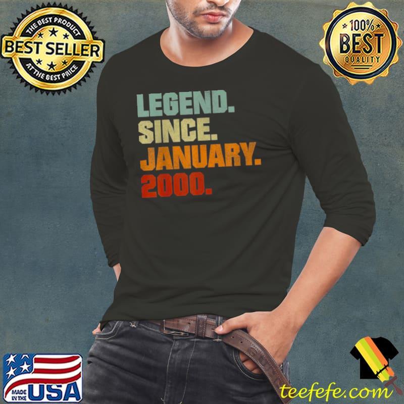 Vintage 22nd Birthday Legend Since January 2000 Shirt Long Sleeve Tee Vintage 22nd Birthday Legend Since January 2000 Shirt Long Sleeve Tee