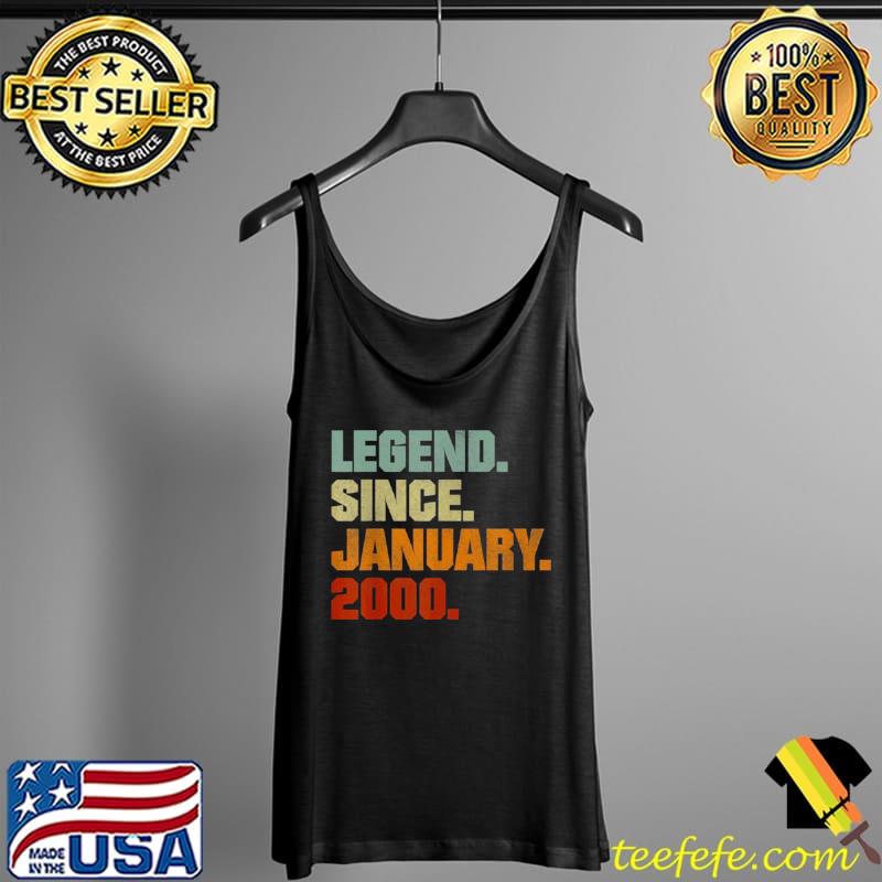 Vintage 22nd Birthday Legend Since January 2000 Shirt Tank Top Vintage 22nd Birthday Legend Since January 2000 Shirt Tank Top