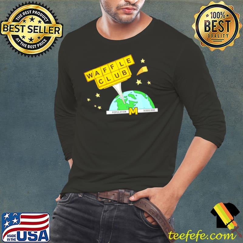 Waffle Club population Long Sleeve Tee Waffle Club population Long Sleeve Tee