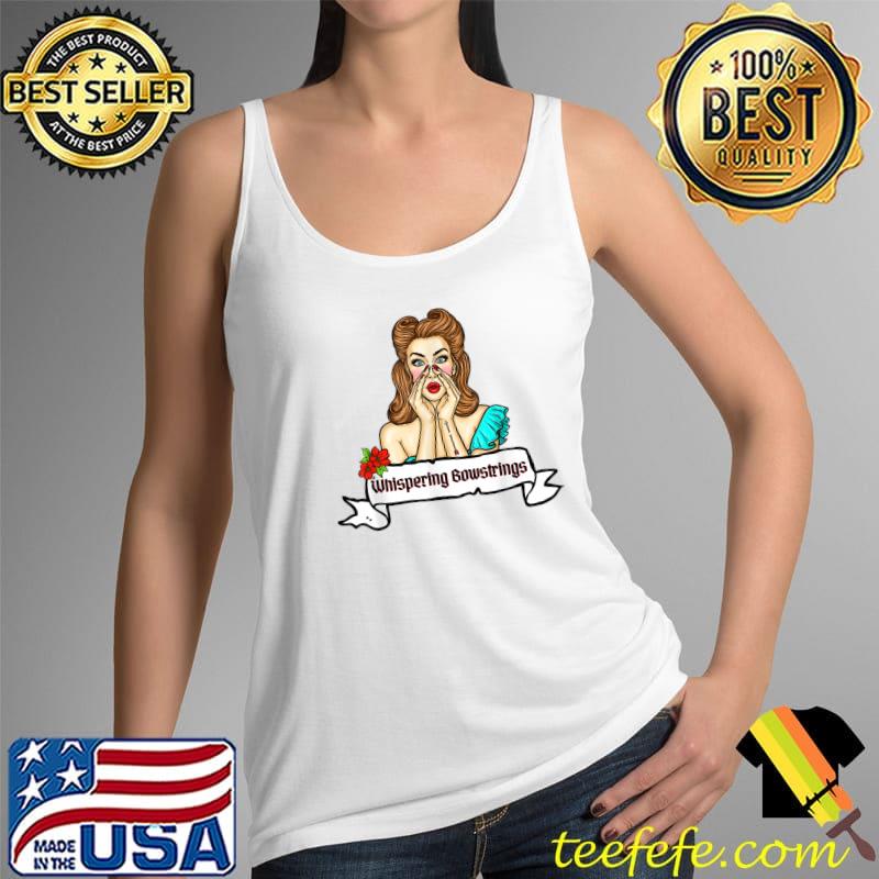 Whispering Bowstrings T-Shirt Tank Top Whispering Bowstrings T-Shirt Tank Top