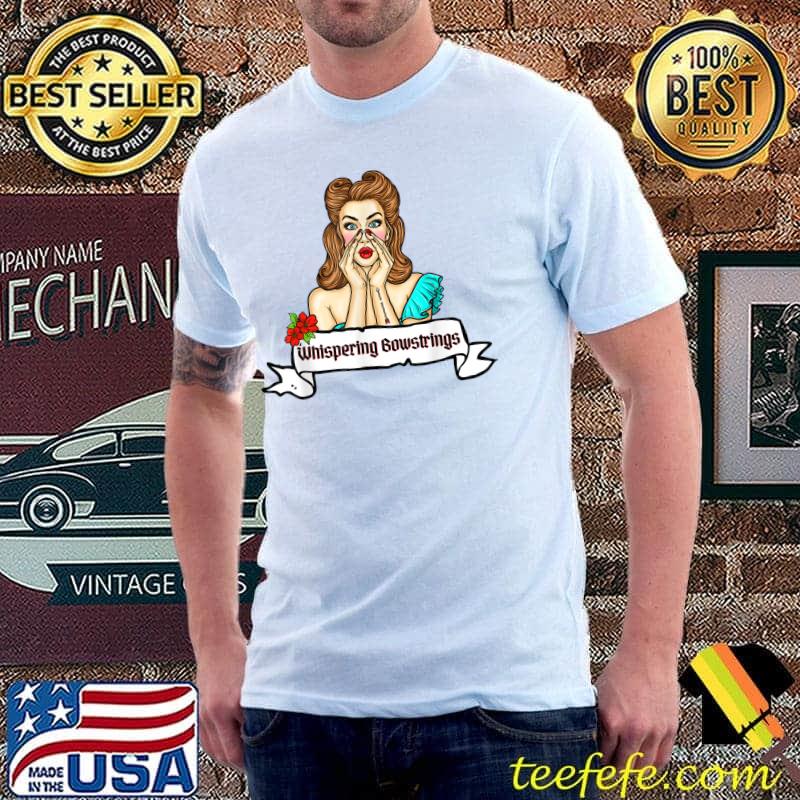 Whispering Bowstrings T-Shirt Unisex Whispering Bowstrings T-Shirt Unisex
