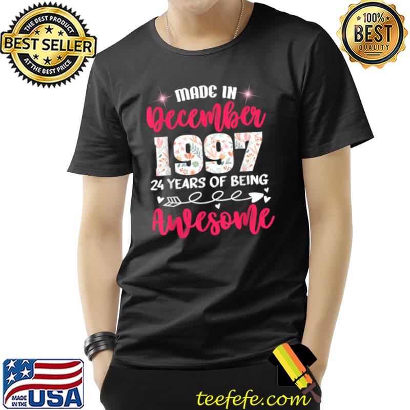 Womens Happy 24th birthday to those born in December 1997 T Shirt Unisex Womens Happy 24th birthday to those born in December 1997 T Shirt Unisex