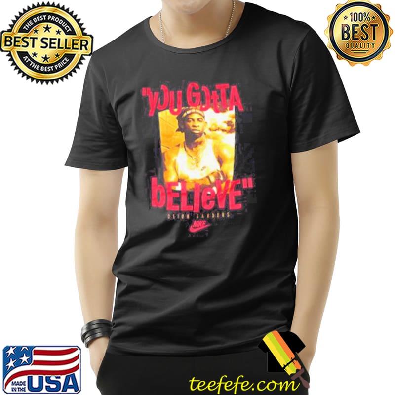 You gotta believe deion nike s Unisex You gotta believe deion nike s Unisex