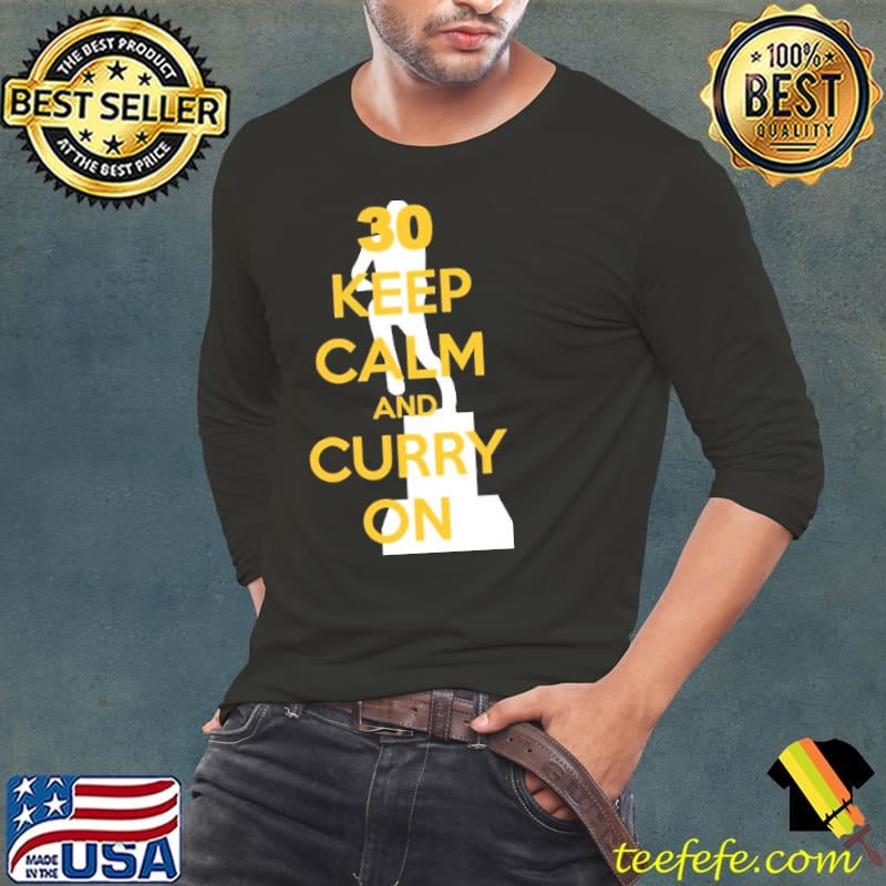 30 Keep Calm n Curry On MVP Shirt Long Sleeve Tee 30 Keep Calm n Curry On MVP Shirt Long Sleeve Tee