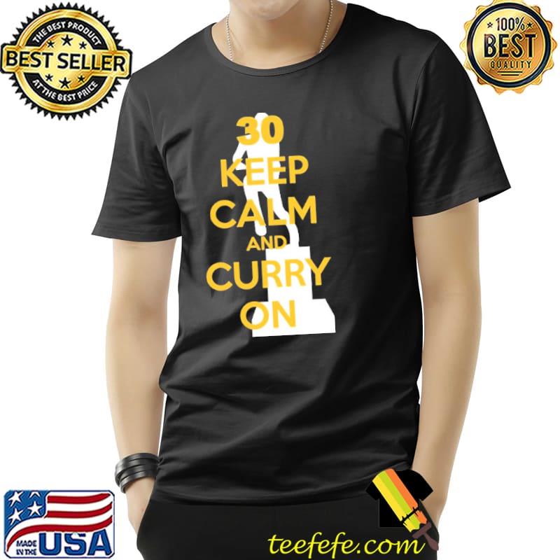 30 Keep Calm n Curry On MVP Shirt Unisex 30 Keep Calm n Curry On MVP Shirt Unisex