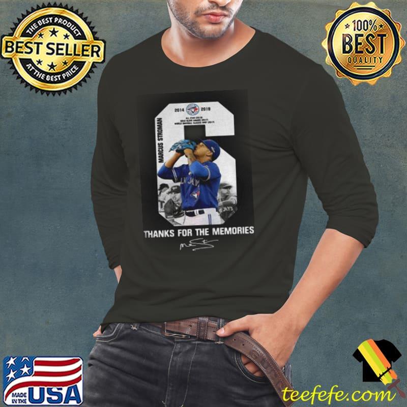 6 Marcus Stroman Toronto Blue Jays thank you for the memories Long Sleeve Tee 6 Marcus Stroman Toronto Blue Jays thank you for the memories Long Sleeve Tee