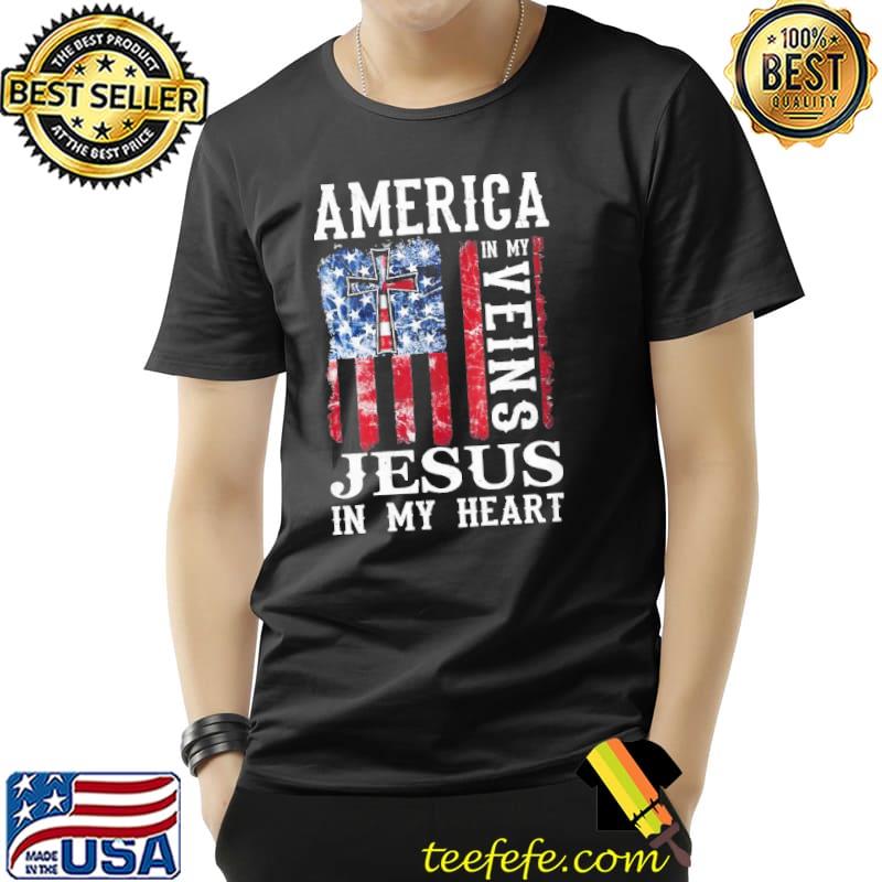 America In my Veins Jesus IN My Heart Flag Shirt Unisex America In my Veins Jesus IN My Heart Flag Shirt Unisex
